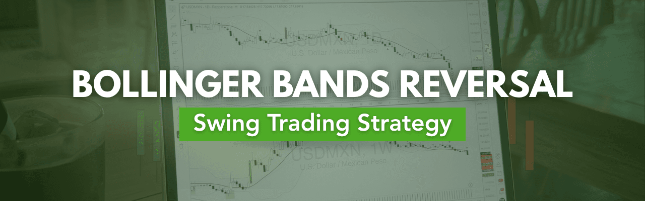 Learn This Proven Bollinger Bands Reversal Strategy in 30 Minutes